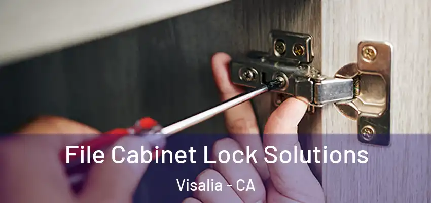  File Cabinet Lock Solutions Visalia - CA
